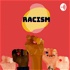 Racism ✊🏻✊🏽✊🏿.