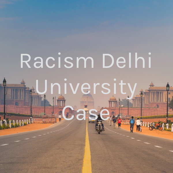 Artwork for Racism Delhi University Case