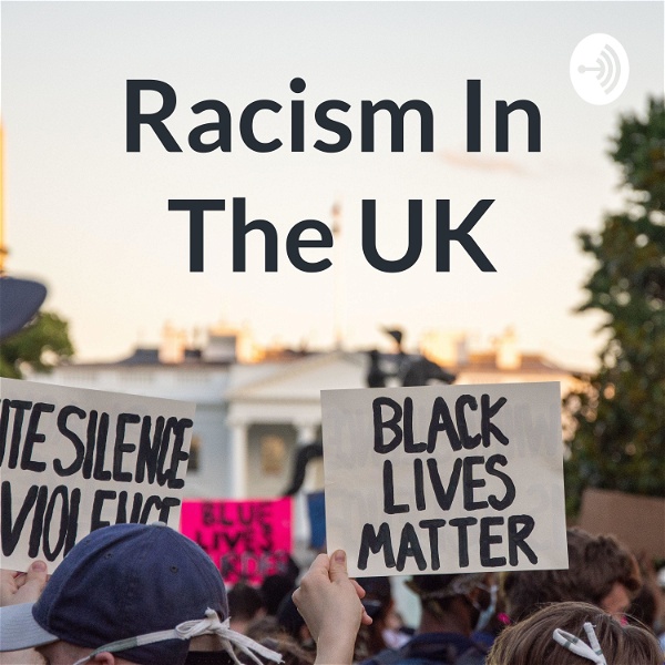 Artwork for Racism In The UK