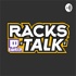 Racks Talk