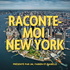 Raconte-moi New York