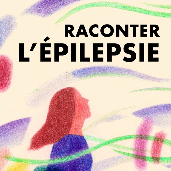 Artwork for Raconter l'épilepsie