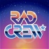 Rad Crew Podcast