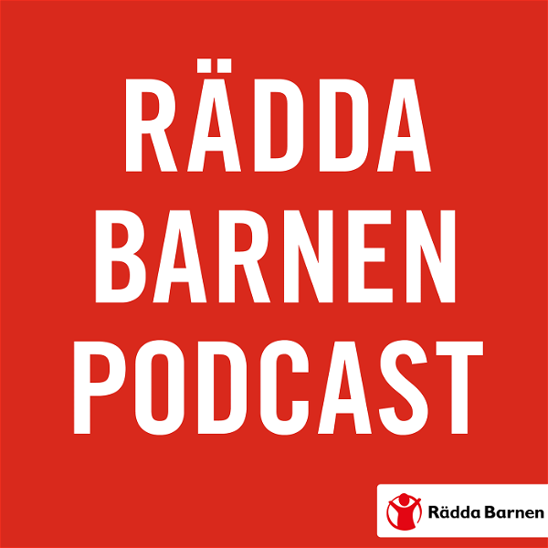 Artwork for Rädda Barnen podcast