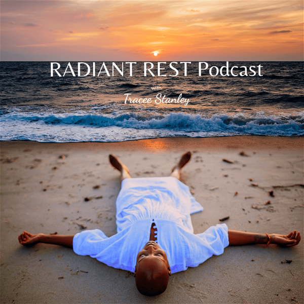Artwork for Radiant Rest  Podcast