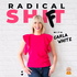 Radical Shift: Mindset, Strategy, Habits & Productivity for Creative Entrepreneurs