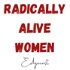 Radically Alive Women: Next Women's Culture Podcast