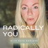 Radically YOU – Anxiety Relief, Nervous System Healing & Midlife Reinvention for Women 40+