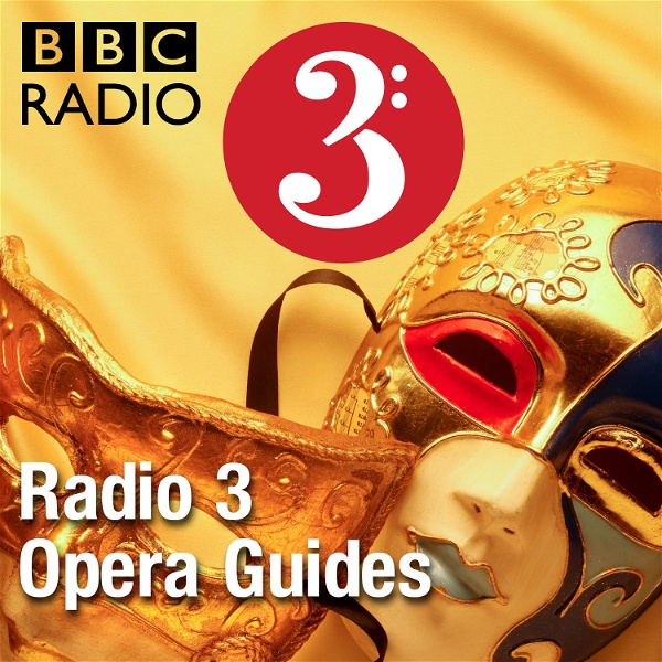 Artwork for Radio 3 Opera Guides