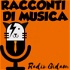 Radio Gidan - Racconti di musica (per chi ne abbia voglia!)