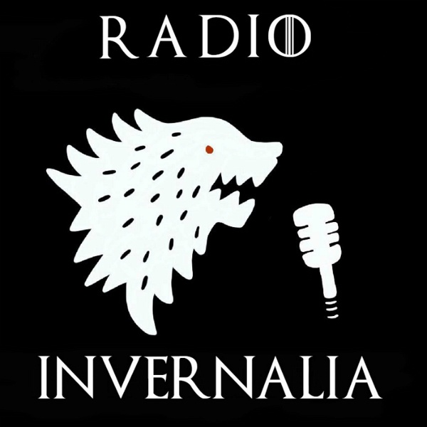 Artwork for Radio Invernalia FM -El podcast de Juego de Tronos