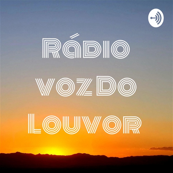 Artwork for Rádio voz Do Louvor