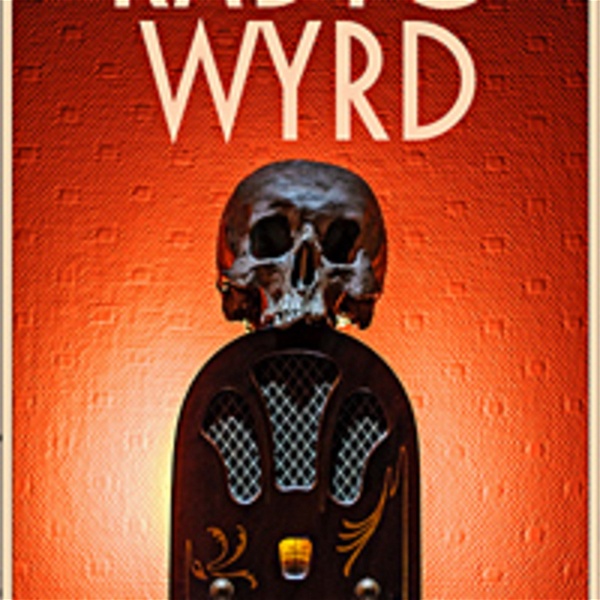 Artwork for Radio Wyrd Podcast