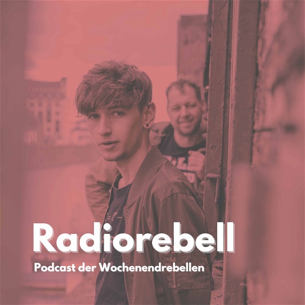 Artwork for Radiorebell-Podcast der Wochenendrebellen