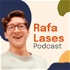 Rafa Lases El Podcast