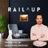 RAIL^UP The podcast with innovators and leaders of the ecosystem of rail.
