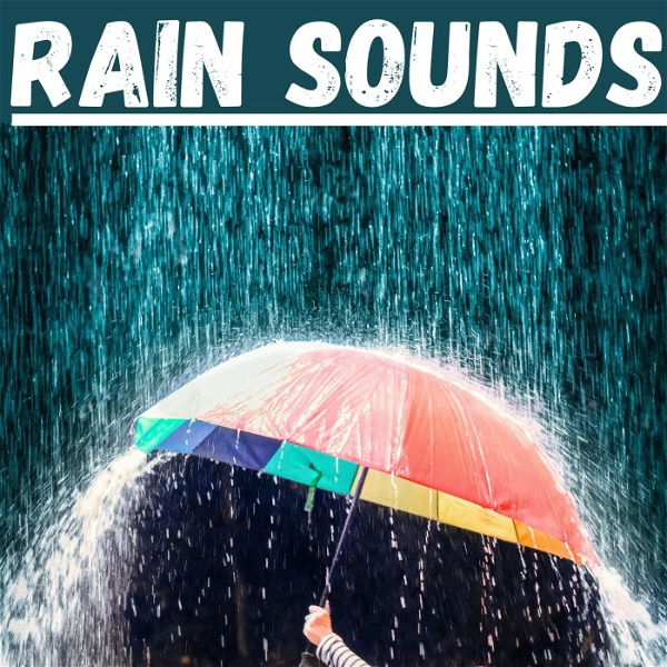Artwork for Rain Sounds For Relaxation
