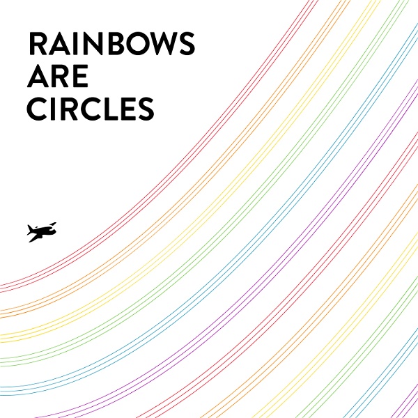 Artwork for Rainbows are Circles: Waking up to Wonder
