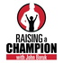 Raising a Champion