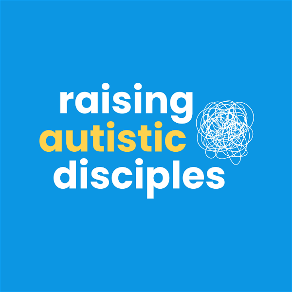 Artwork for Raising Autistic Disciples