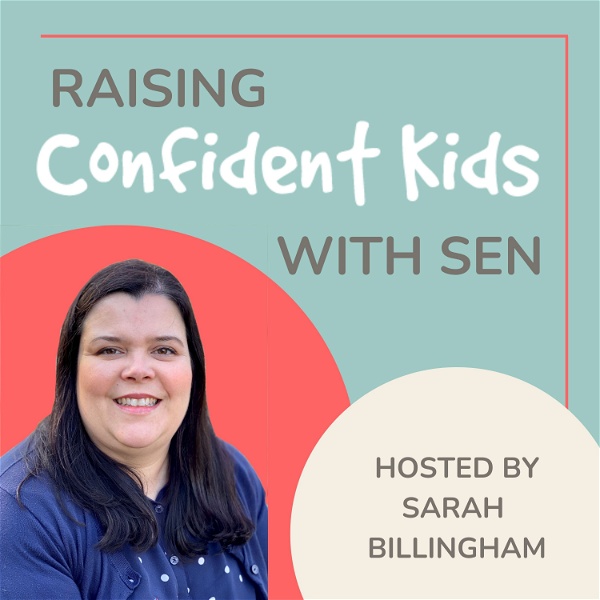 Artwork for Raising Confident Kids with SEN