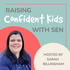 Raising Confident Kids with SEN