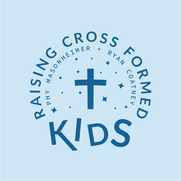Artwork for Raising Cross Formed Kids