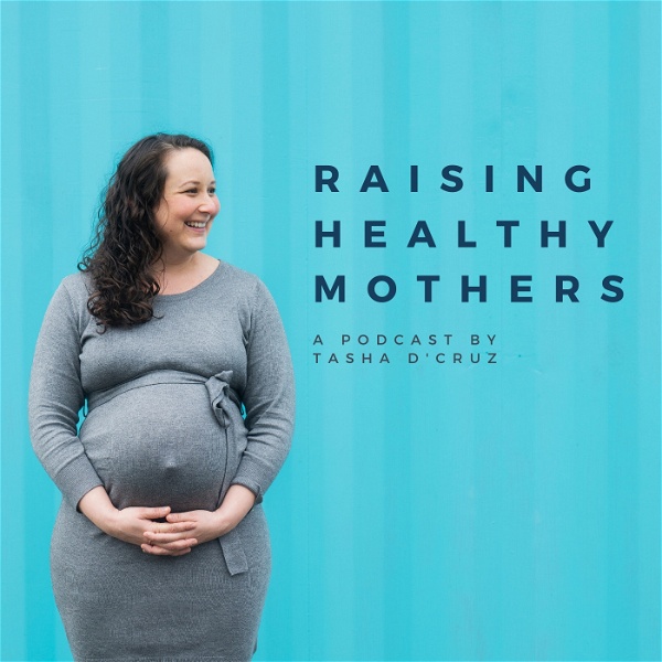 Artwork for Raising Healthy Mothers