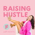 Raising Hustle