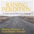 Raising Perdition - A Supernatural Podcast