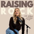 Raising Rock