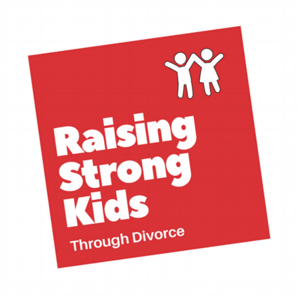Artwork for Raising Strong Kids Through Divorce