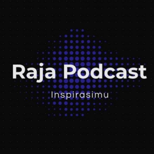 Artwork for Raja Podcast
