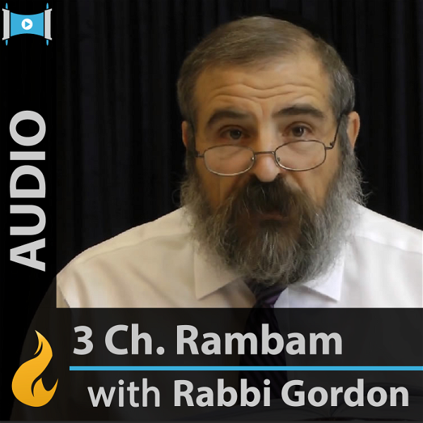 Artwork for Rambam 3 Chapters with Rabbi Gordon