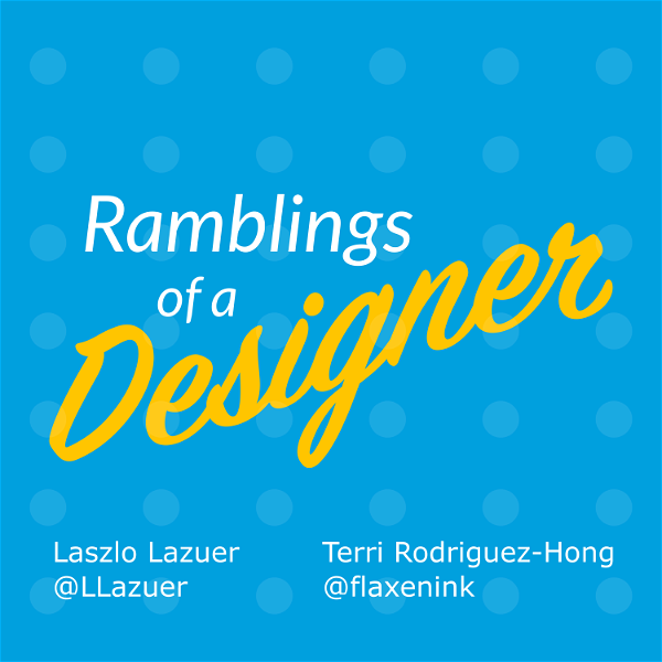 Artwork for Ramblings of a Designer podcast