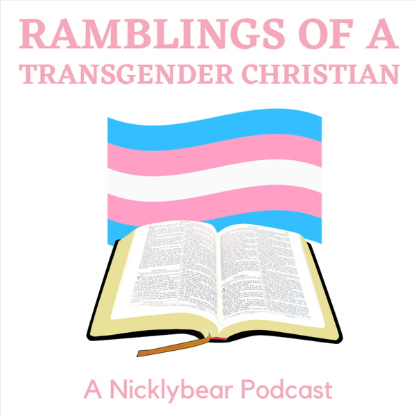 Artwork for Ramblings of a Transgender Christian