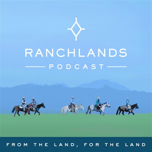 Artwork for Ranchlands Podcast