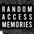 Random Access Memories