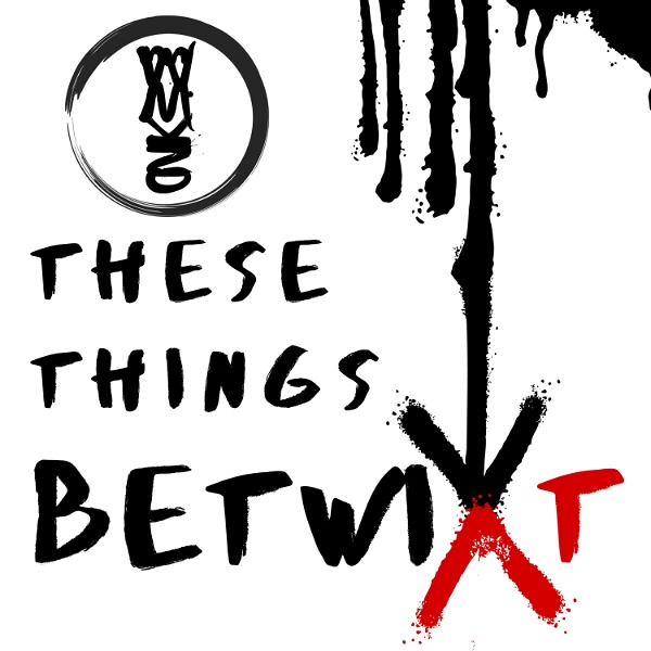 Artwork for These Things Betwixt