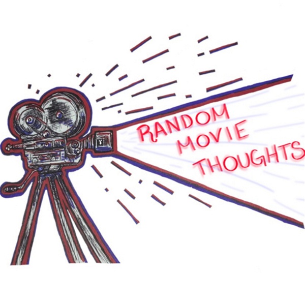 Artwork for Random Movie Thoughts