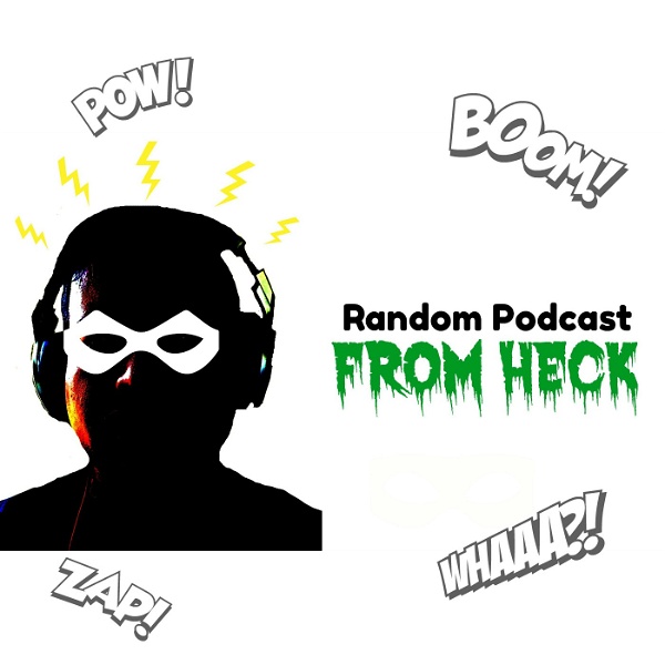 Artwork for Random Podcast From Heck