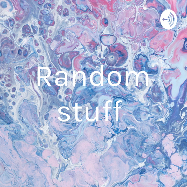 Artwork for Random stuff