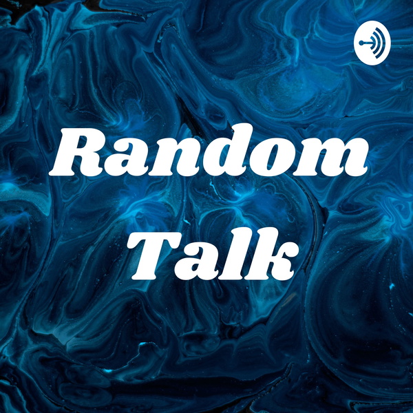 Artwork for Random Talk