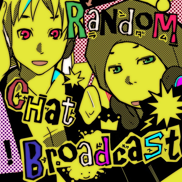 Artwork for RandomChat放送局