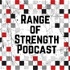 RANGE OF STRENGTH Podcast