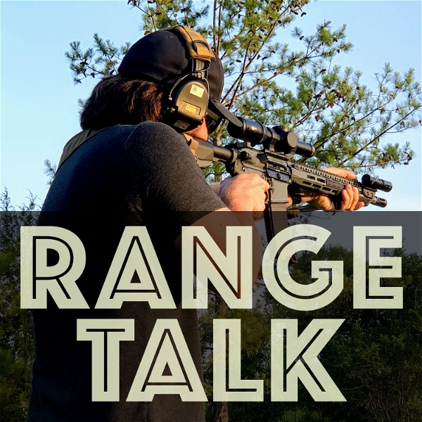 Artwork for Range Talk: Practical Guns, Gear & Training