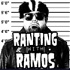 RANTING WITH RAMOS