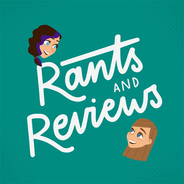 Artwork for Rants and Reviews