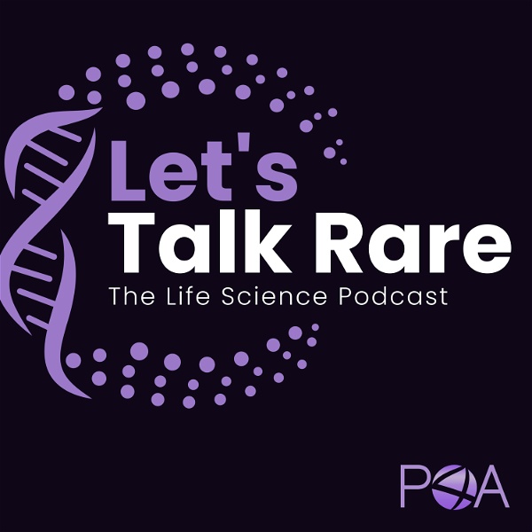Artwork for P4A Let's Talk Rare: The Life Science Podcast