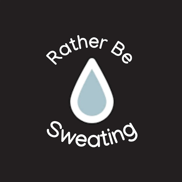 Artwork for Rather Be Sweating